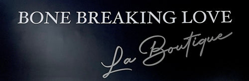 Bone Breaking Love